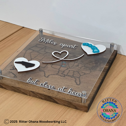 Miles Apart but Close at Heart Sign